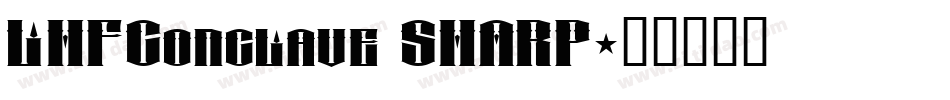 LHFConclave SHARP字体转换